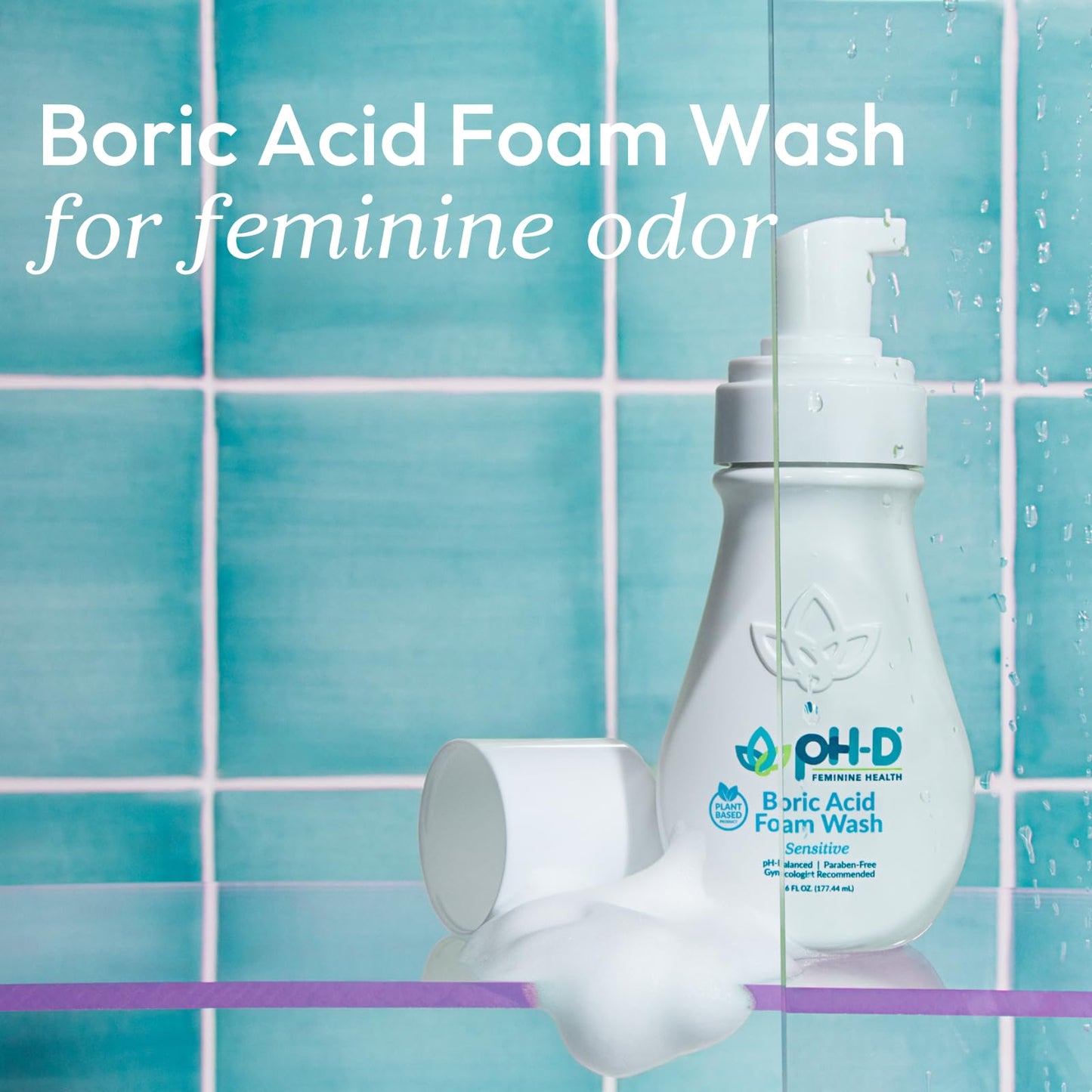 pH-D Feminine Health Support - Boric Acid Foam Wash - pH-Balanced, Paraben-Free, and Plant-based